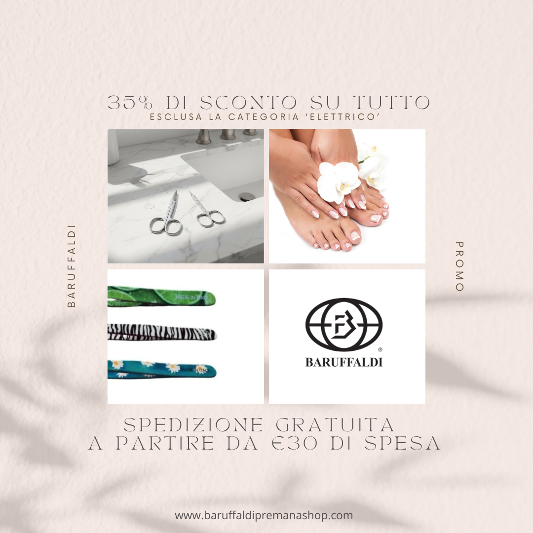 Sconti 35% shop online, baruffaldi, premana forbici manicure pedicure bellezza estetica, onicotecnica
